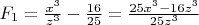 $F_1=\frac{x^3}{z^3}-\frac{16}{25}=\frac{25 x^3 - 16 z^3}{25 z^3}$