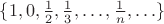 $\{1,0,\frac12,\frac13,\ldots,\frac1n,\ldots\}$