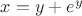 $x=y+e^y$ $x=y+e^y$