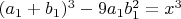 $(a_1+b_1)^3-9a_1b_1^2=x^3$