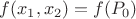 $f(x_1,x_2)=f(P_0)$