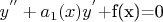 $y^{''}+a_1(x)y^'$+f(x)=0