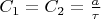 $C_1 = C_2 = \frac{a}{\tau}$