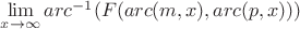 $\lim\limits_{x\rightarrow\infty}arc^{-1}(F(arc(m,x),arc(p,x)))$