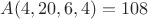 $A(4, 20, 6, 4)=108$