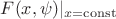 $F(x,\psi)|_{x=\mathrm{const}}$
