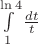 $\int\limits_1^{\ln 4} \frac{dt}{t}$