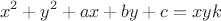 $$x^2+y^2+ax+by+c=xyk$$
