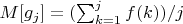 $M[g_j]=(\sum_{k=1}^j {f(k)})/j$