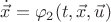 $\dot{\vec x}=\varphi_2(t,\vec x, \vec u)$