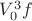 $V_{0}^{3}f$