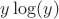 $y\log(y)$