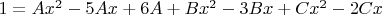 $1 = Ax^2-5Ax+6A+Bx^2-3Bx+Cx^2-2Cx$
