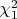 $\chi_1^2$
