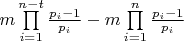 $m\prod\limits_{i = 1}^{n - t} {\frac{{{p_i} - 1}}{{{p_i}}}}  - m\prod\limits_{i = 1}^n {\frac{{{p_i} - 1}}{{{p_i}}}} $