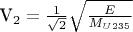 V_2=\tfrac{1}{\sqrt{2}}\sqrt\tfrac{E}{M_{U235}}