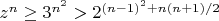 $z^n \ge 3^{n^2}>2^{(n-1)^2+n (n+1)/2}$