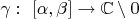 $\gamma:\ [\alpha , \beta]\to \mathbb{C}\setminus 0$