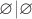 $\varnothing | \varnothing$