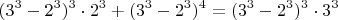 $$(3^3-2^3)^3\cdot 2^3+(3^3-2^3)^4=(3^3-2^3)^3\cdot 3^3$$