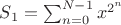 $S_1=\sum_{n=0}^{N-1} x^{2^n}$