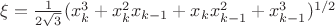 $\xi = \frac{1}{2\sqrt{3}}(x_k^3 + x_k^2 x_{k-1} + x_k x_{k-1}^2 + x_{k-1}^3)^{1/2}$
