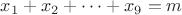 $x_1+x_2+\cdots+x_9=m$