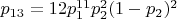 $p_{13}=12 p_1^{11} p_2^2( 1-p_2)^2$