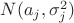 $N(a_j,\sigma_j^2)$