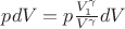 $pdV=p\frac{V_1^{\gamma}}{V^{\gamma}}dV$