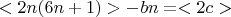 $<2n(6n+1)>-bn=<2c>$