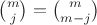 $\binom{m}{j}=\binom{m}{m-j}$