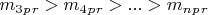 $ m_3_ p_r>m_4_ p_r>...>m_ n_ p_r $