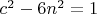 $ c^2  - 6n^2  = 1 $