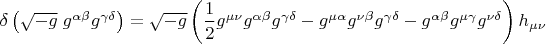 $\delta \left( \sqrt{-g} \; g^{\alpha \beta} g^{\gamma \delta} \right)=\sqrt{-g}\left(\dfrac 1 2 g^{\mu \nu}g^{\alpha \beta}g^{\gamma \delta }-g^{\mu \alpha}g^{\nu \beta}g^{\gamma \delta}-g^{\alpha \beta}g^{\mu \gamma}g^{\nu \delta}\right)h_{\mu \nu}$