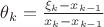 $\theta_k = \frac{\xi_k - x_{k-1}}{x_k - x_{k-1}}$