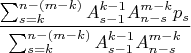 $$\frac{\sum_{s=k}^{n-(m-k)}A_{s-1}^{k-1}A_{n-s}^{m-k}p_s}{\sum_{s=k}^{n-(m-k)}A_{s-1}^{k-1}A_{n-s}^{m-k}}$$