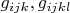 $g_{ijk},g_{ijkl}$