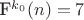 F^{k_0}(n)=7