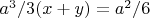$a^3/3(x+y)=a^2/6$
