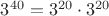 $3^{40}=3^{20}\cdot3^{20}$