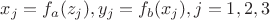 $x_j = f_a(z_j), y_j = f_b(x_j), j=1,2,3$