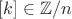 $[k] \in \mathbb{Z}/n$