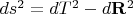 $ds^{2} =dT^{2} -d\mathbf{R}^{2}$