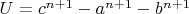 $U=c^{n+1}-a^{n+1}-b^{n+1}$