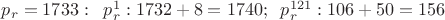 $\tiny{p_r=1733:\;\;p_r^1:1732+8=1740;\;\; p_r^{121}:106+50=156}$