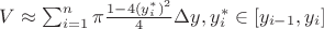 $V \approx \sum_{i=1}^{n} \pi \frac{1-4(y_i^*)^2}{4} \Delta y, y_i^* \in [y_{i-1},y_i]$