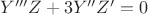$Y'''Z+3Y''Z'=0$