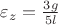 $\varepsilon_z  = \frac{3g}{5l}$