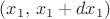 $(x_1,\, x_1+dx_1)$